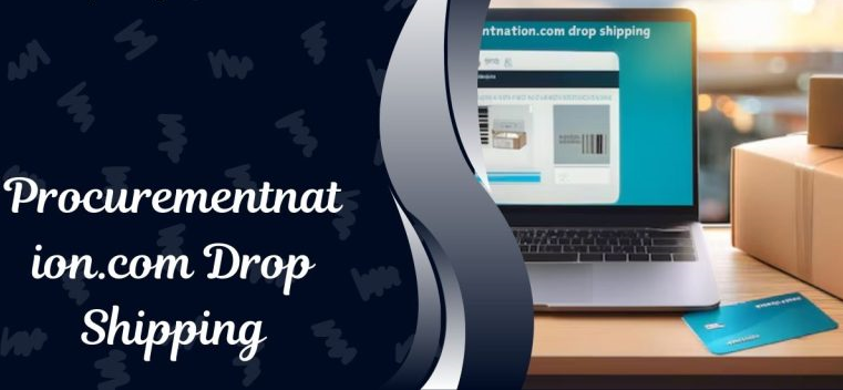 Procurementnation.com Drop Shipping